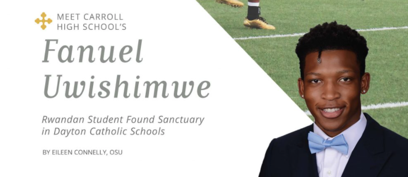 Rwandan Student Found Sanctuary in Dayton Catholic Schools: Fanuel Uwishimwe in the Catholic Telegraph