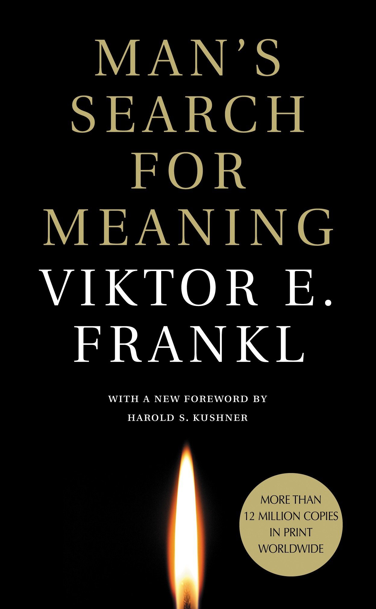 Viktor Frankl's Man's Search for Meaning